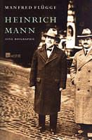 Heinrich Mann - Eine Biographie 